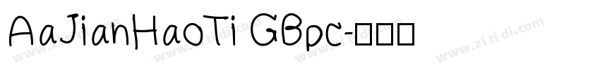 AaJianHaoTi GBpc字体转换